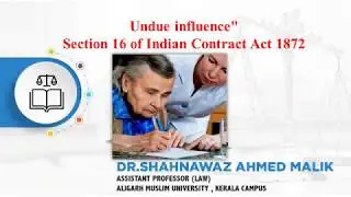 Undue Influence section 16 of Indian Contract Act with Case Laws