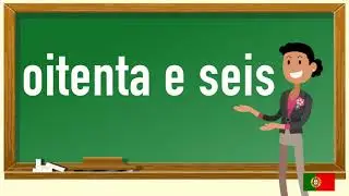 How to pronounce oitenta e seis  in Portuguese