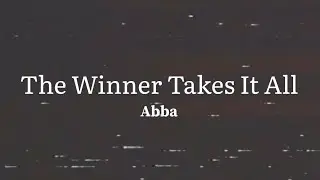 ABBA &ndash; The Winner Takes It All (Echo + Reverb Edit | Lyrics Video)