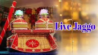 LIVE : JAGGO CEREMONY SUKHVEER KAUR WED&rsquo;s HARSIMRANPREET BRAR