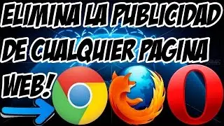 💾Eliminar P&aacute;ginas de Publicidad que se abren solas| block Advertising Pages