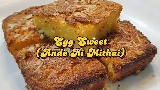 🥚Egg Sweet (Telugu) Recipe😋| కోడిగుడ్డు తో స్వీట్👌| Ande Ki Mithai