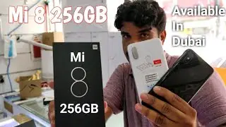 Hindi | Mi 8 Unboxing 256GB Storage Available in Dubai.