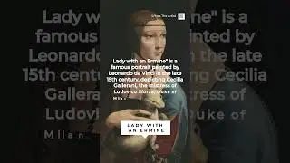 Lady With An Ermine #art #painting #renaissance #shorts