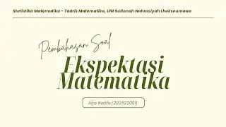 PEMBAHASAN SOAL EKSPEKTASI MATEMATIKA – Alya Nadila 