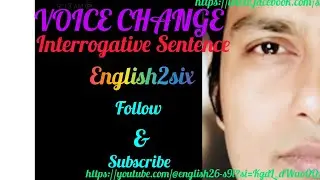 VOICE CHANGE ( Interrogative Sentence)#english #voice 
