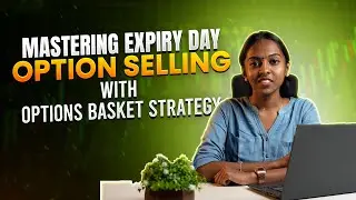 Expiry Day | Options Selling Strategy Using Options Basket | QuantMan | Algo Trading | Traders
