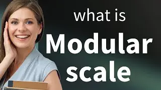Understanding Modular Scale: A Key Concept in Design
