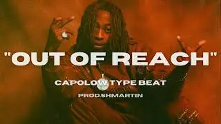 [FREE] Capolow type beat 2022 | Out Of Reach | Bay Area type beat (Prod.Shmartin)