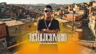 Mc Taylor Da MTO - Revolucionário ( DJ André MG )