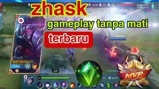ZHASK MVP TANPA MATI GAMEPLAY YA BOLEH DI TIRU... #mobilelegends #zhask