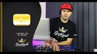 Luxfunk Live: DJ Taylor &ndash; Soul & Funk