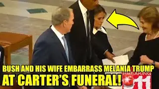 George & Laura Bush HUMILIATE MELANIA At Carter&rsquo;s FUNERAL