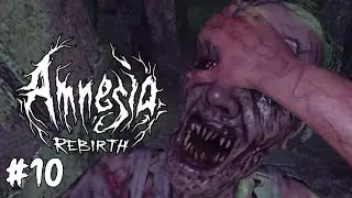 Amnesia Rebirth - Why Is This Happening!? - Part 10