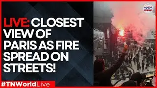 LIVE | Paris Streets Burn – Block Everything Protest Shuts France | Times Now World