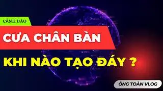 ĐẦU TƯ CHỨNG KHOÁN | Chứng khoán hôm nay | Nhận định thị trường: CƯA CHÂN BÀN - KHI NÀO TẠO ĐÁY?