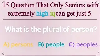15 Questions Only Seniors with Extremely High IQ Can Answer 😱 | Brain Test Quiz
