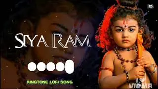 Ram Siya Ram Ringtone | Shee Ram Bhakti Ringtone | Best Hindu Ringtone | Hindu Bhajan | New Ringtone