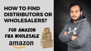 How to Find Distributors Wholesalers For Amazon | FBA Wholesale