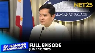 Sa Ganang Mamamayan - June 17, 2025