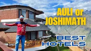 SASTA HOTEL KAISE BOOK KAREN | JOSHIMATH HOTELS | HOTEL NEAR BADRINATH | BEST HOTEL NEAR AULI