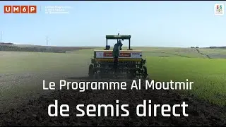 Programme Al Moutmir de semis direct