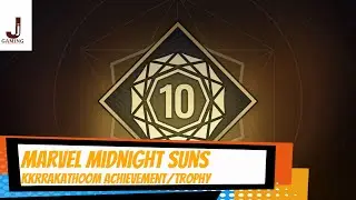 Marvel midnight suns Kkrrakathoom Achievement/Trophy