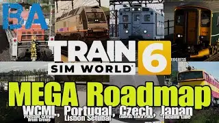 New MEGA TSW6 Roadmap - WCML, Portugal, Czech Screenshots & Extra Info - News - Train Sim World 6