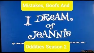 I Dream Of Jeannie Mistakes, Goofs And Oddities Season 2