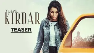 KIRDAR | Ishika | Teaser Trailer | Ar Deep | Aditya | Art Attack Records | New SONG 2019