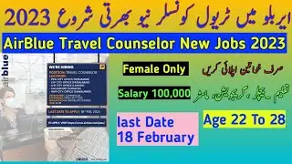 AirBlue Travel Counselors New Jobs 2023 | Online Apply | AirBlue Jobs 2023