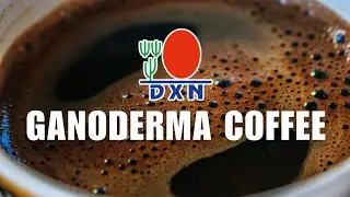 DXN GANODERMA COFFEE