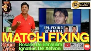 MATCH FIXING BY ROSARIO DE BENAULIM