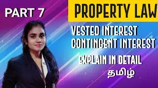 Vested interest and contingent interest||Sec 19 &21|| #transferofpropertyact1882 #learnlaw #property
