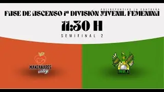 FASE DE ASCENSO 1º DIVISION JUVENIL FEMENINA  PARLA  VS  MANZANARES