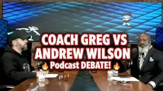 Marriage, Faith, and Fireworks: Andrew Wilson vs Couch Greg! Does Andrew Live in a Pretend Fantasy?