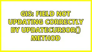 GIS: Field not updating correctly by updatecursor() method