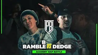 B Ramble vs DEDGE | Premier Battles | Academy Quarter Final