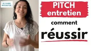 Pitch entretien: 5 r&egrave;gles pour le r&eacute;ussir