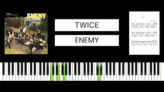 TWICE - ENEMY (BEST PIANO TUTORIAL & COVER)