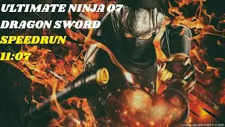 NG3RE [ NGBC ] : RYU CRUSHING UN7 IN 11:07 [ DRAGON SWORD ]