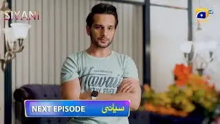 Siyani | Promo | Episode 18| Anmol Baloch | Mohsin Abbas |Saniya Shamshad |Usama Khan