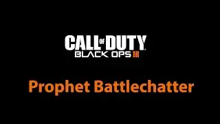 CoD Black Ops 3: Prophet Battlechatter