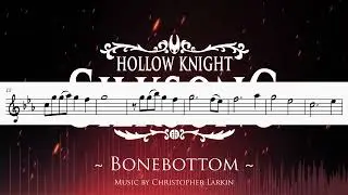 Hollow Knight: Silksong - Bonebottom (Violin Sheet Music by Stanislav Kovalevskiy)