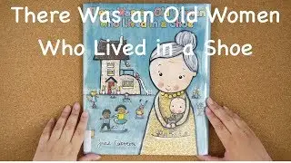 Reece Reads: Nursery Rhyme (There Was an Old Women Who Lived in a Shoe)