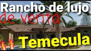 🐴🐴🐴 Rancho de venta en Temecula Ca. 🐔🐔🐔