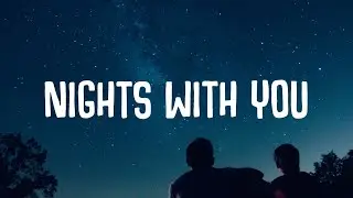 Nicky Romero - Nights With You (Lyrics)