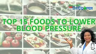 Top 15 Foods to Lower Blood Pressure | Eat for a Healthier Heart