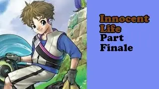 Innocent Life : A Futuristic Harvest Moon Special Edition, Part Finale (Main Story END)