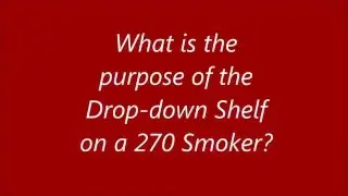 270 Smokers:  Step-Down Shelf